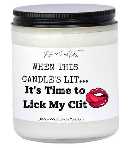 when this candle is lit its time to lick my clit, sexy time candle, date night ideas, birthday gifts for husband, sexy gifts, romantic candles, romantic candles for sex, romantic gifts, for him